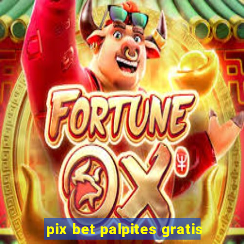 pix bet palpites gratis